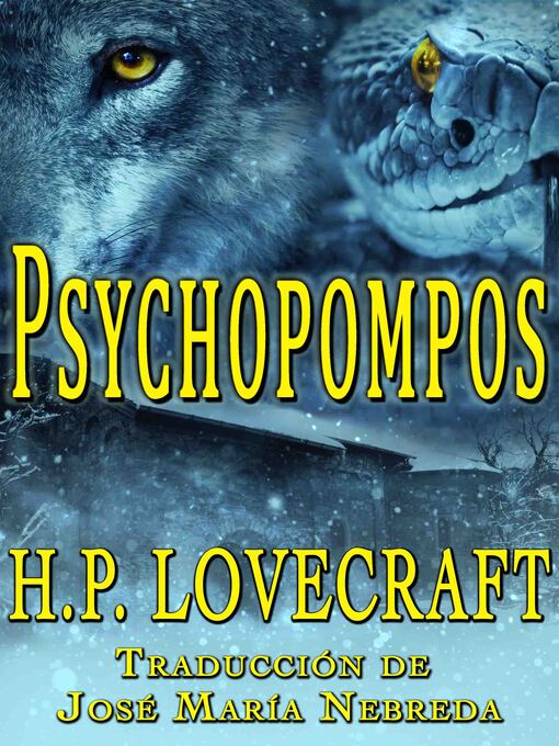 Title details for Psychopompos by H.P. Lovecraft - Available